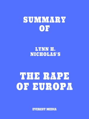 cover image of Summary of Lynn H. Nicholas's the Rape of Europa